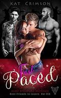 Fast Paced: MMF Bisexual Ménage Romance (Best Friends to Lovers #9) by Kat Crimson