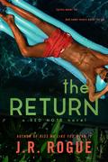 The Return (Red Note #3) by J.R. Rogue