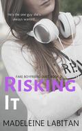 Risking It by Madeleine Labitan
