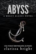 Abyss by Clarissa Bright