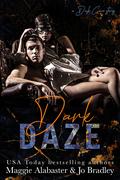 Dark Daze (Dark Masque #1) by Maggie Alabaster