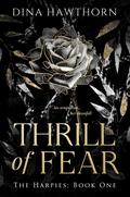 Thrill of Fear by Dina Hawthorn