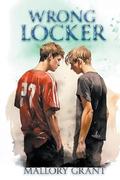 Wrong Locker by Mallory Grant