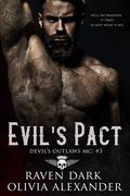 Evil's Pact (Devil's Outlaws MC #3) by Olivia Alexander