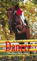Dancer (Dancer #1) by Shelley Peterson