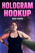 Hologram Hookup (Urf Oomons #2.5) by Bebe Harper