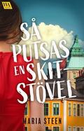 Så putsas en skitstövel (I vådt og tørt #1) by Maria Lyckow