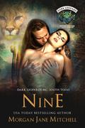 Nine (Dark Leopards MC South Texas #1) by Morgan Jane Mitchell
