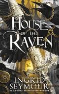 House of the Raven (The Eldrystone #1) by Ingrid Seymour