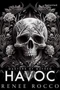 Havoc (Masters of Mayhem #3) by Renee Rocco