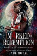 Marked for Redemption (Games Of The Underworld #5) by Jade Royal
