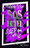 SOS Hotel: Sleep With Us by Adam Vex, Ariana Nash