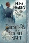 The Secrets of a Moonlit Night by Elisa Braden