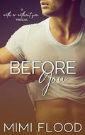 Before You (With or Without You #0.5) by Mimi Flood