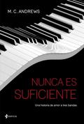 Nunca es suficiente by M.C. Andrews