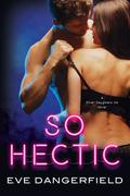 So Hectic by Eve Dangerfield