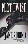 Plot Twist (Cat Austen #4) by Jane Rubino