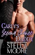 Carly's Second Chance Daddy (Lost River Littles #1) by Stella Moore