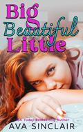 Big Beautiful Little by Ava Sinclair