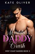 Maddie's Daddy Crush by Kate Oliver