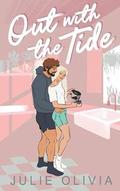 Out with the Tide (Never Harbor #2) by Julie Olivia