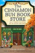 The Cinnamon Bun Bookstore (Dream Harbor #2) by Laurie Gilmore