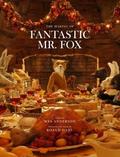The Making of Fantastic Mr. Fox by Wes Anderson