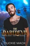 The Daredevil (Black Cat Circus #1) by Duckie Mack