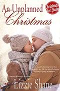 An Unplanned Christmas by Lizzie Shane