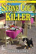 Scone Cold Killer (All-Day Breakfast Café Mystery #1) by Lena Gregory
