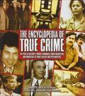 Encyclopedia of True Crime by durden-smith-jo-greig-charlotte-roland-paul