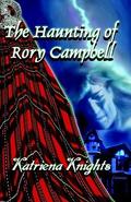 The Haunting of Rory Campbell by Katriena Knights