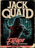 Escape From Happydale by Jack Quaid