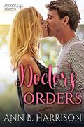 Doctor's Orders (Moore Sisters of Montana #3) by Ann B. Harrison