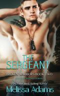 The Sergeant by Melissa Adams