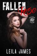 Fallen Rose by Leila James