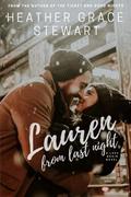 Lauren from Last Night (Love Again #4) by Heather Grace Stewart