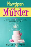 Marzipan and Murder by Rosie A. Point