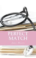 Perfect Match by Jane Moore