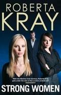 Strong Women by Roberta Kray
