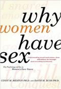 Why Women Have Sex: Understanding Sexual Motivations - From Adventure to Revenge by David M. Buss