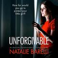 Unforgivable by Natalie Barelli