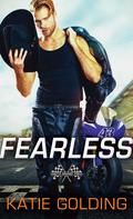 Fearless (Moto Grand Prix #1) by Katie Golding