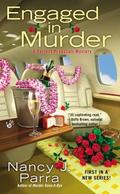 Engaged in Murder (Perfect Proposals Mystery #1) by Nancy J. Parra