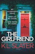 The Girlfriend by K.L. Slater