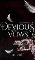 Devious Vows (Luciano Mafia #1) by AJ Wolf