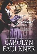Indentured Daughter: A Steamy Historical Romance by Carolyn Faulkner