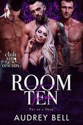 Room Ten: Put on a Show (Club Sin: New Orleans Session 2 #3) by Audrey Bell