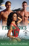 Fireworks In Paradise (Temptation in Paradise #1) by Melanie Udall