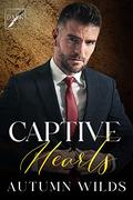 Captive Hearts by Autumn Wilds